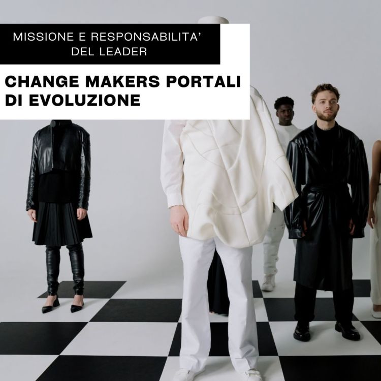 Change Makers portali di&nbsp;Evoluzione