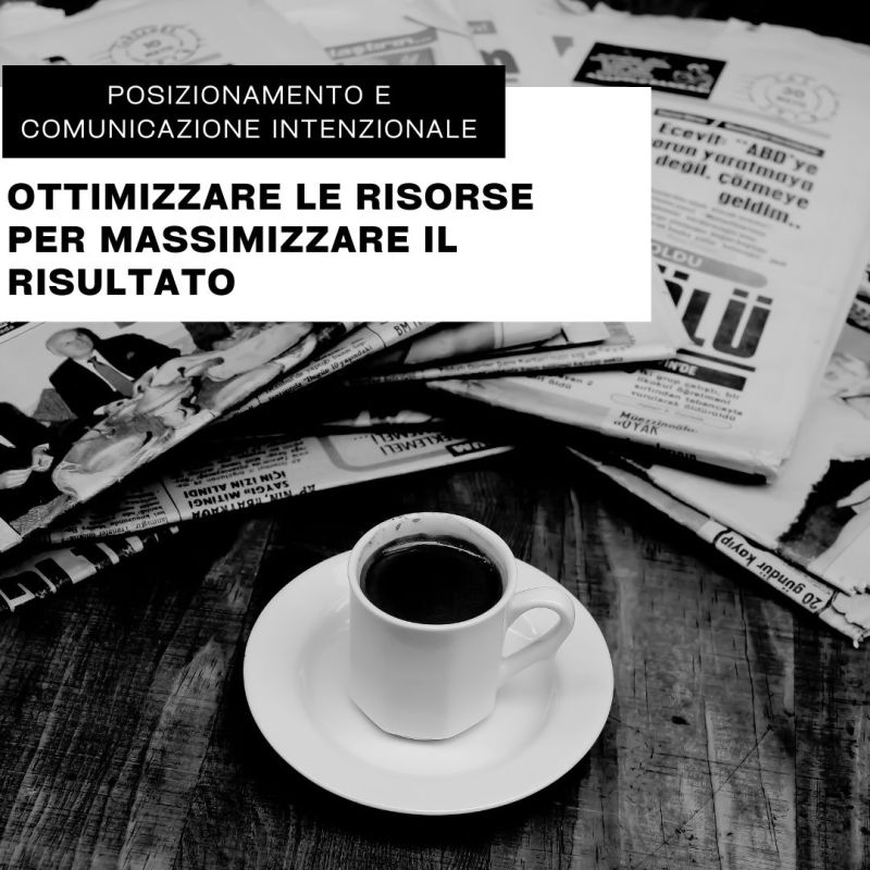 Ottimizzare le risorse per massimizzare il&nbsp;risultato
