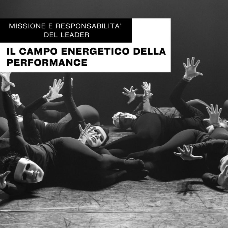 IL CAMPO ENERGETICO DELLA&nbsp;PERFORMANCE